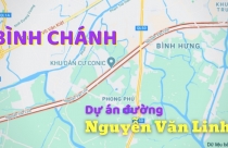 7 dự án đang triển khai dọc trục Nguyễn Văn Linh, huyện Bình Chánh