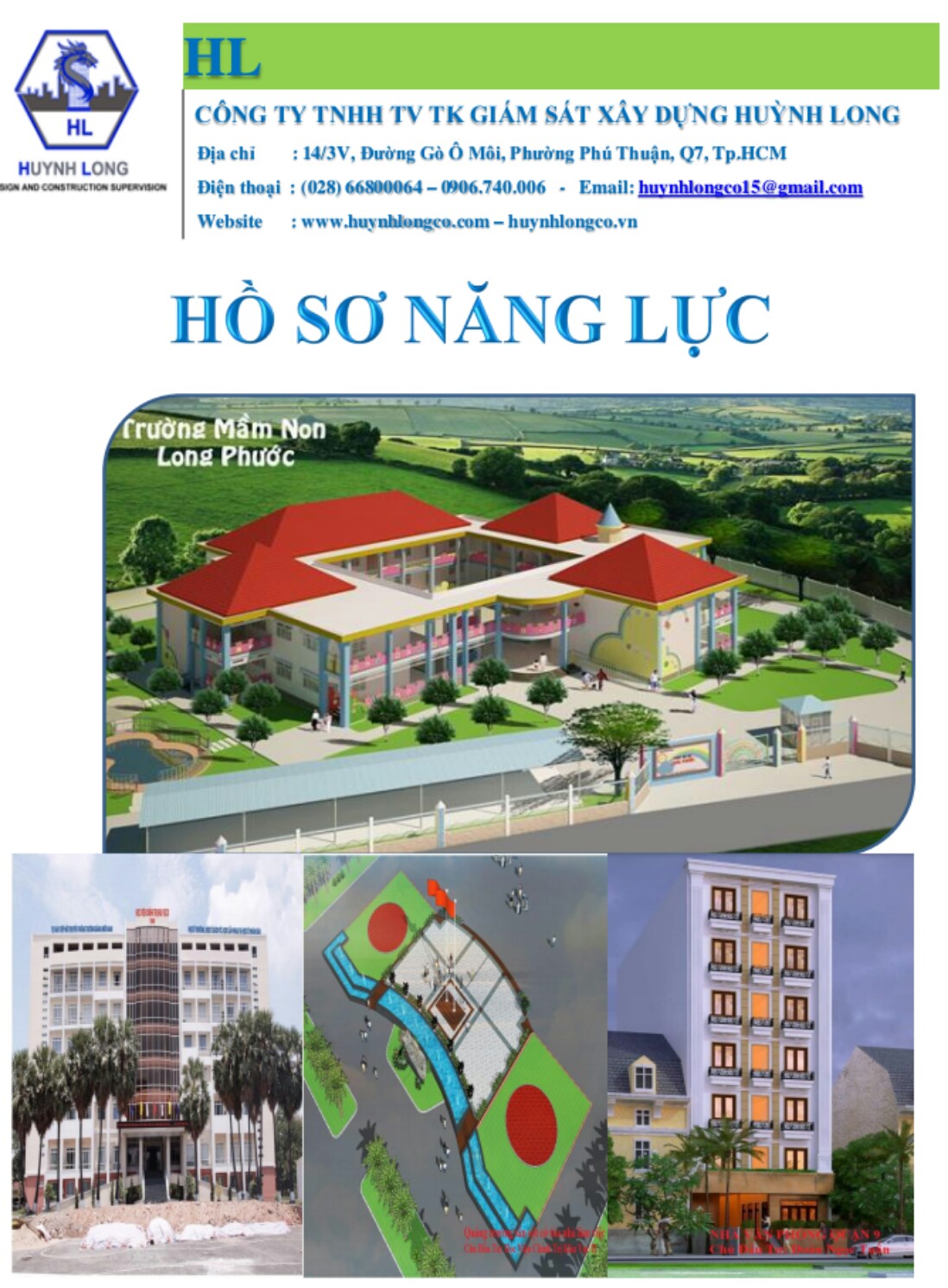  				Công Ty TNHH Tư Vấn Thiết Kế Giám Sát Xây Dựng Huỳnh Long				